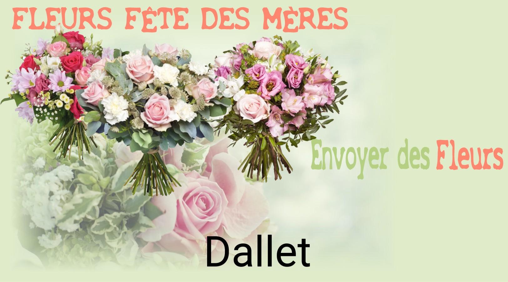 Bouquet de Fête des Mères livré à Dallet